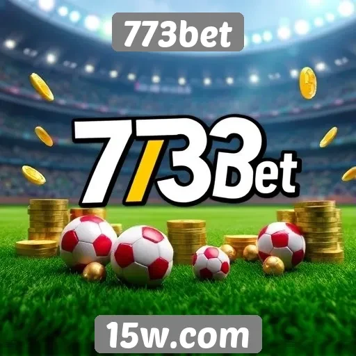 Estratégias para aumentar suas chances na 773bet